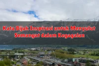 Kata Bijak Inspirasi untuk Menyulut Semangat dalam Kegagalan