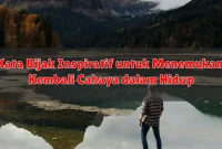 Kata Bijak Inspiratif untuk Menemukan Kembali Cahaya dalam Hidup