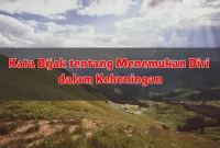 Kata Bijak tentang Menemukan Diri dalam Keheningan