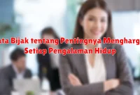 Kata Bijak tentang Pentingnya Menghargai Setiap Pengalaman Hidup